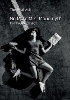 Paperback No More Mrs. Monomyth: Filmtagebuch #01 [German] Book