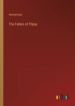 Paperback The Fables of Pilpay Book