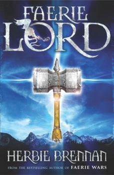 Faerie Lord - Book #4 of the Faerie Wars Chronicles