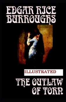The Outlaw of Torn Illustrated