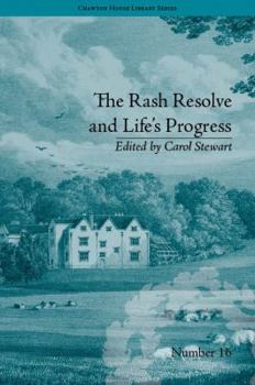 Hardcover The Rash Resolve and Life's Progress: by Eliza Haywood Book