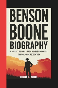BENSON BOONE BIOGRAPHY: Journey to Fame- From Humble Beginnings to Worldwide Recognition
