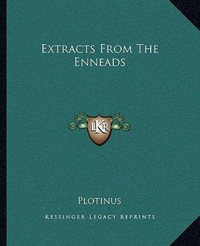 Extracts From The Enneads