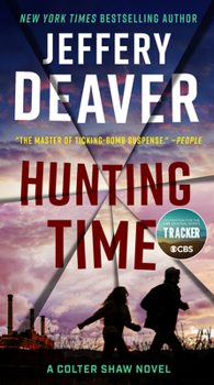 Hunting Time - Book #4 of the Colter Shaw