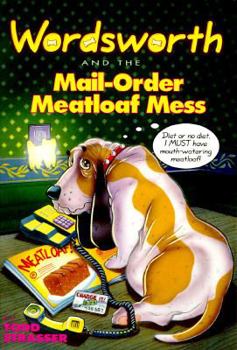 Paperback Wordsworth and the Mail-Order Meatloaf Mess Book