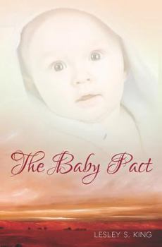 Paperback The Baby Pact: Birth of a Dream Book
