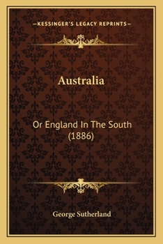 Paperback Australia: Or England In The South (1886) Book