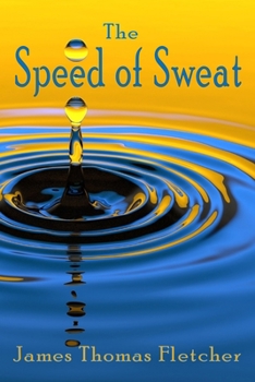 Paperback The Speed of Sweat Book