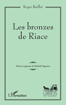 Paperback Les bronzes de Riace [French] Book