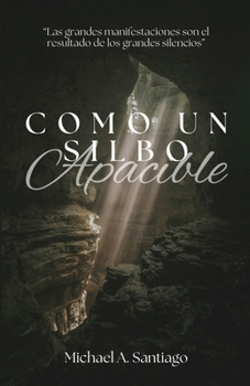 Paperback Como Un Silbo Apacible [Spanish] Book