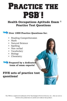 Paperback Practice the PSB HOAE!: Health Occupations Aptitude Exam Practice Test Questions Book