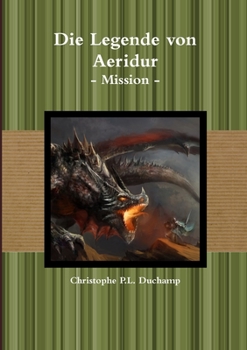Paperback Die Legende von Aeridur - Mission - [German] Book