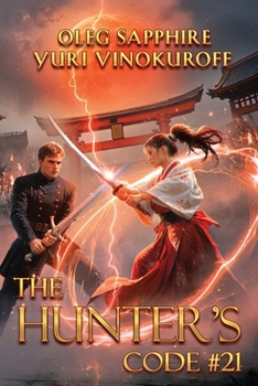 The Hunter’s Code: Book 21: A Portal Progression Fantasy Series