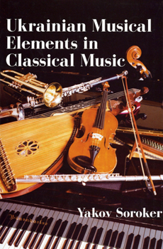 Paperback Ukrainian Musical Elements in Classical Music Book