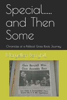 Paperback Special.....and Then Some: Chronicles of a Political Grass Roots Journey Book