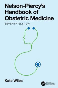 Paperback Nelson-Piercy's Handbook of Obstetric Medicine Book