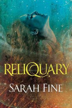 Reliquary - Book #1 of the Reliquary