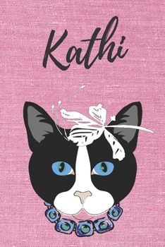 personalisiertes Notizbuch Katze / Notizheft / Journal / Malbuch / Tagebuch / Kritzelbuch / DIN A5 / Geschenk Kathi: individuelles personalisiertes ... Geschenk für Frauen. (German Edition)