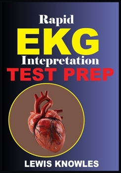 Paperback Rapid EKG Interpretation Test Prep Book