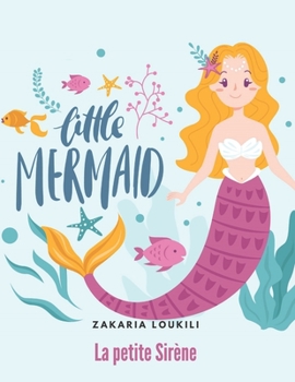 Paperback La petite Sir?ne: The Little Mermaid [French] Book