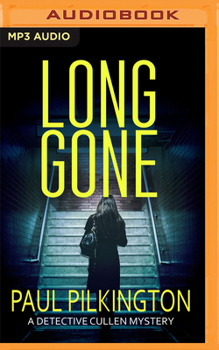 Long Gone - Book #1 of the DCI Paul Cullen Mysteries