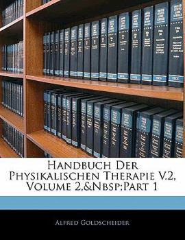 Paperback Handbuch Der Physikalischen Therapie V.2, Volume 2, Part 1 [German] Book