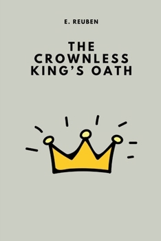 Paperback The Crownless King's Oath Book