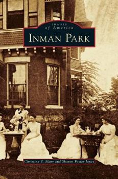 Inman Park - Book  of the Images of America: Georgia