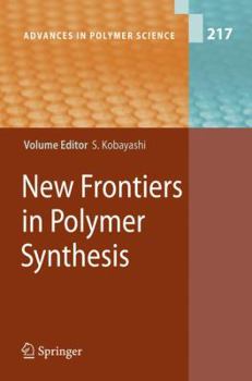 Paperback New Frontiers in Polymer Synthesis Book