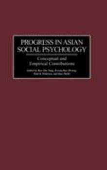 Hardcover Progress in Asian Social Psychology: Conceptual and Empirical Contributions Book