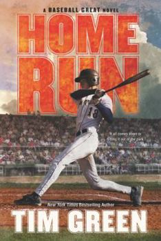 Home Run - Book #4 of the Baseball Great