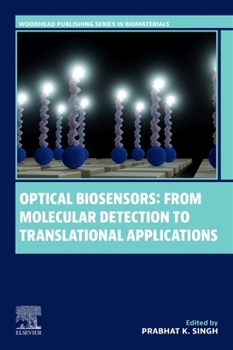 Optical Biosensors : From Molecular Detection to Translational Applications