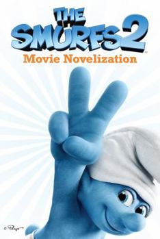 Paperback The Smurfs 2 Movie Novelization (Smurfs Movie) Book