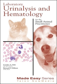 Paperback Laboratory Urinalysis and Hematology for the Small Animal Practitioner [With CDROM] Book