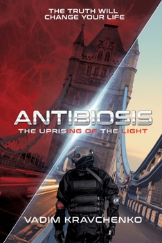 Paperback Antibiosis: The Uprising of the Light Book