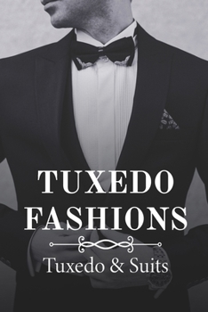 Paperback Tuxedo Fashions: Tuxedo & Suits: Tuxedo In American Book