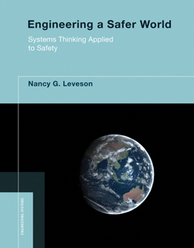 Paperback Engineering a Safer World: Systems Thinking Applied to Safety Book