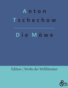 Paperback Die Möwe: Ein Drama [German] Book