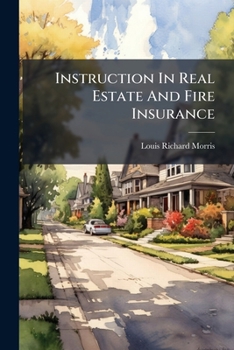 Paperback Instruction In Real Estate And Fire Insurance Book