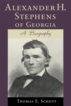 Paperback Alexander H. Stephens of Georgia: A Biography (Revised) Book