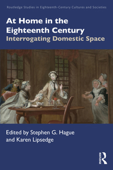 Paperback At Home in the Eighteenth Century: Interrogating Domestic Space Book