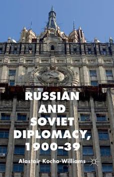 Paperback Russian and Soviet Diplomacy, 1900-39 Book