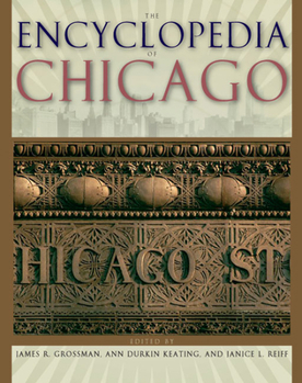 Hardcover The Encyclopedia of Chicago Book