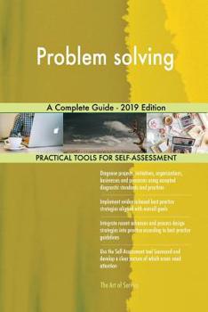 Paperback Problem solving A Complete Guide - 2019 Edition Book