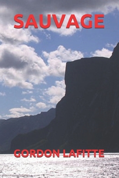 SAUVAGE (French Edition)