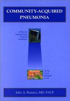 Paperback Community-Acquired Pneumonia:: A Plan for Implementing National Guidelines at the Local Hospital Level Book