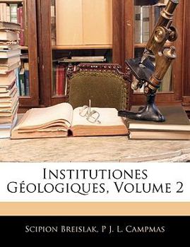 Paperback Institutiones Geologiques, Volume 2 [French] Book