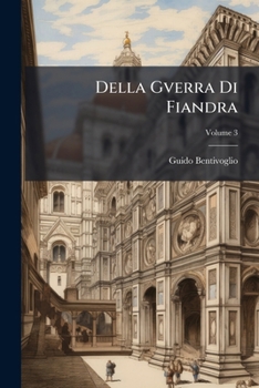 Paperback Della Gverra Di Fiandra [Italian] Book