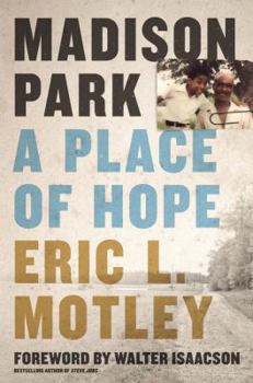 Hardcover Madison Park: A Place of Hope Book