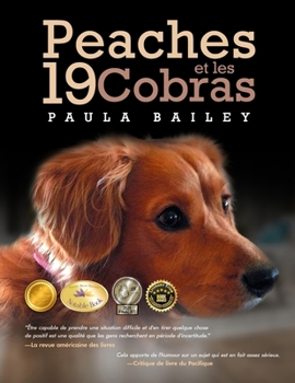 Peaches and the 19 Cobras (French Edition)